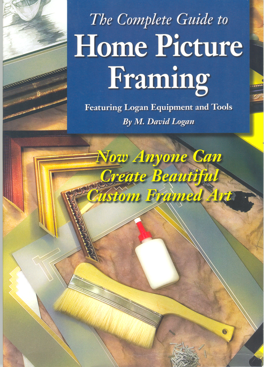 Home Picture Framing Book Logan Graphic Products