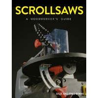 Scrollsaws: A Woodworker's Guide