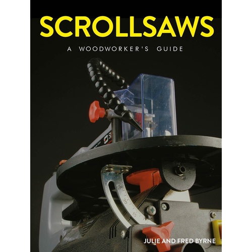 Scrollsaws: A Woodworker's Guide