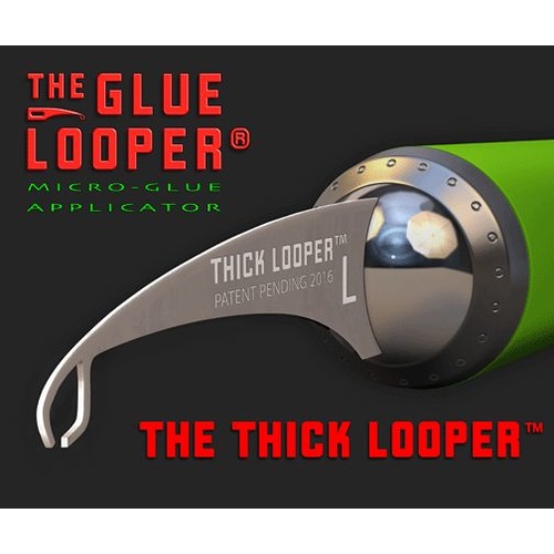 THE THICK GLUE LOOPER™ v3. - Micro Glue Applicator